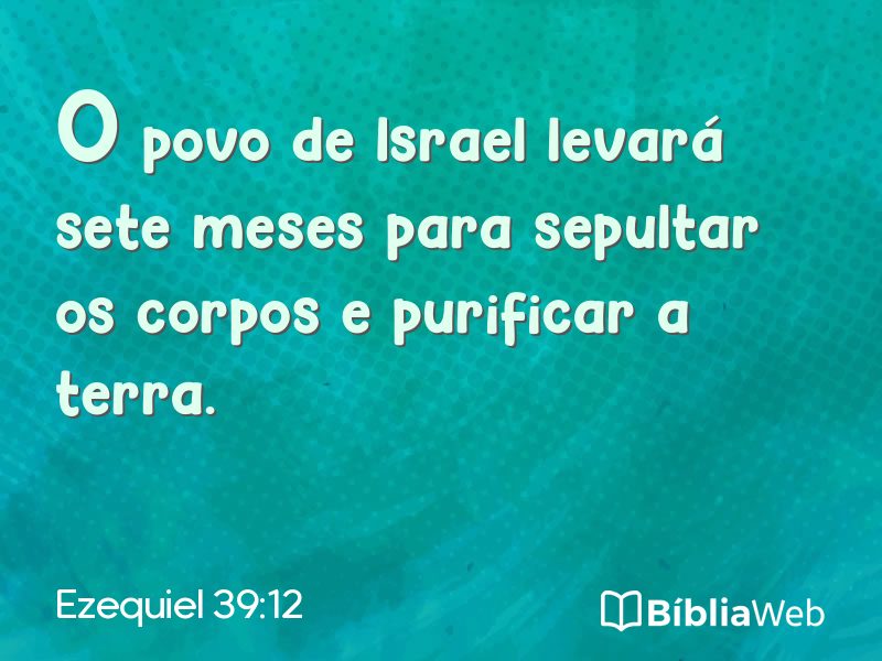 Ezequiel 39:12 em imagem para compartilhar