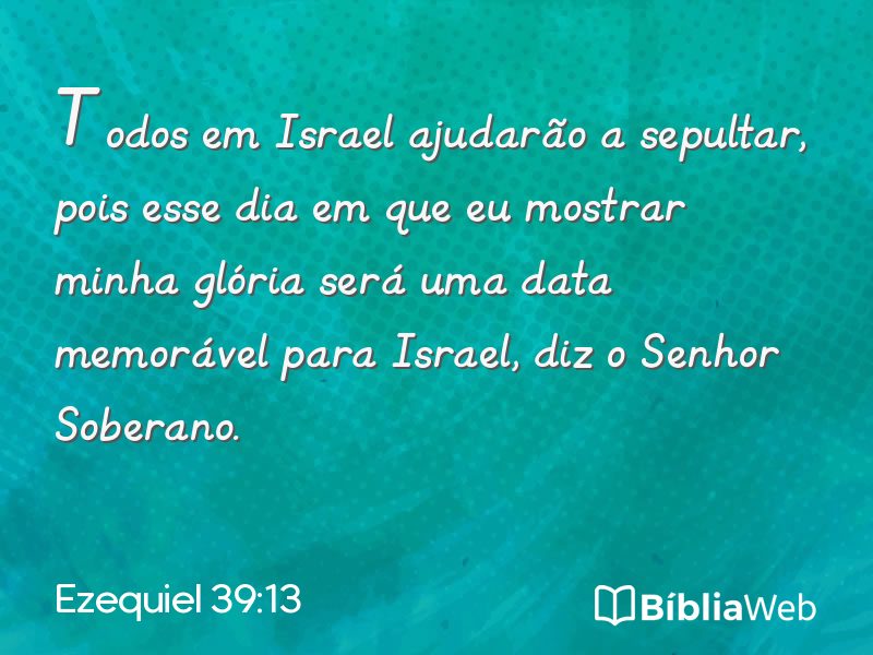 Ezequiel 39:13 em imagem para compartilhar