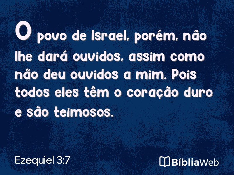 Ezequiel 3:7 em imagem para compartilhar