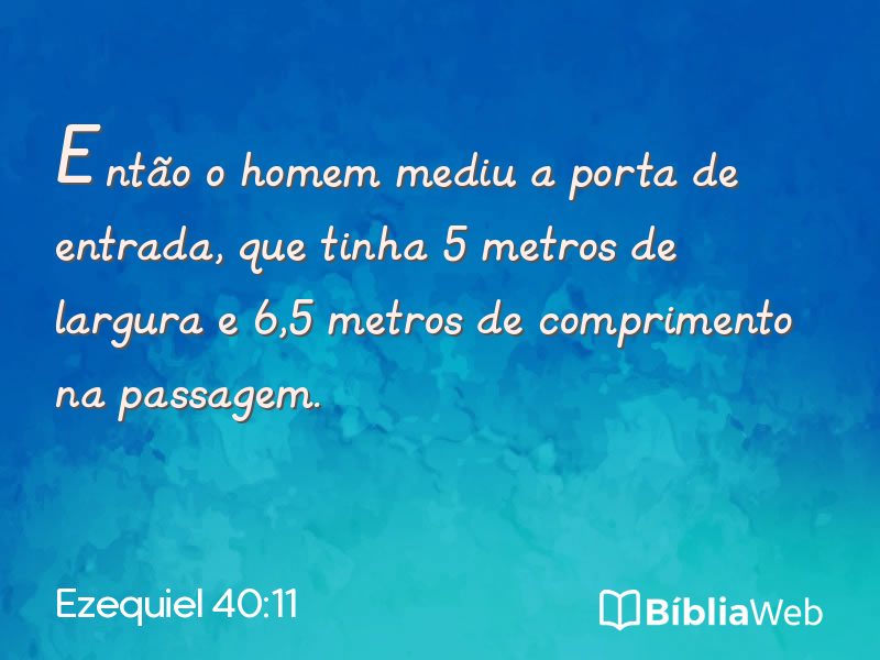Ezequiel 40:11 em imagem para compartilhar
