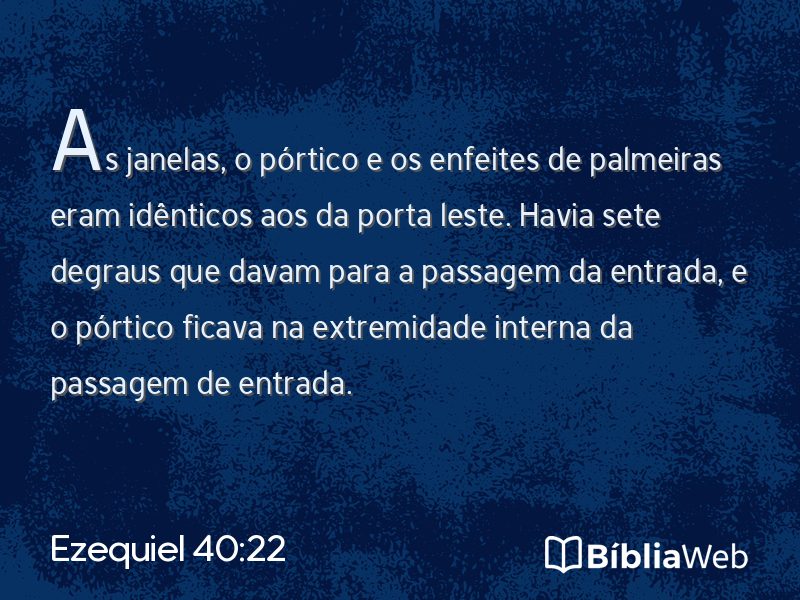 Ezequiel 40:22 em imagem para compartilhar