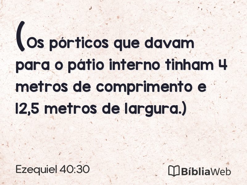 Ezequiel 40:30 em imagem para compartilhar
