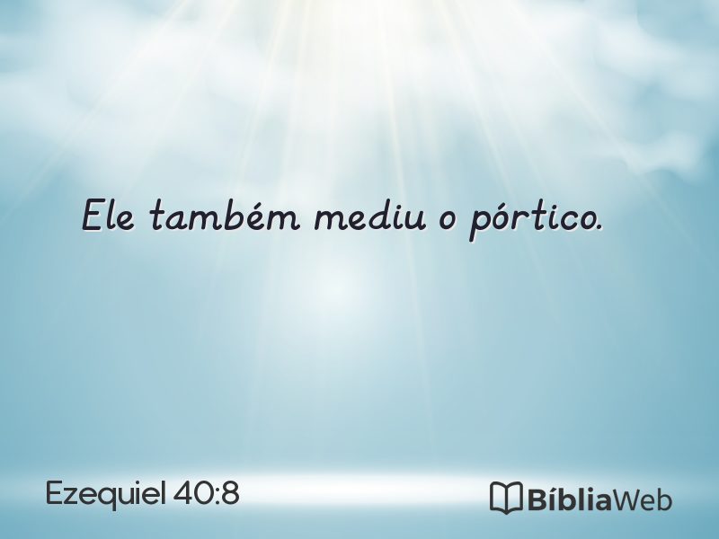 Ezequiel 40:8 em imagem para compartilhar