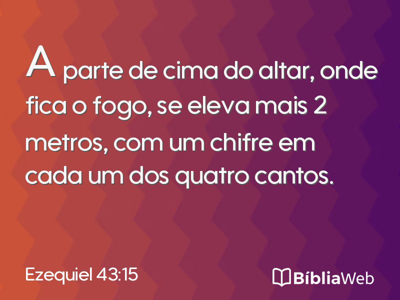 Ezequiel 43:15 em imagem para compartilhar