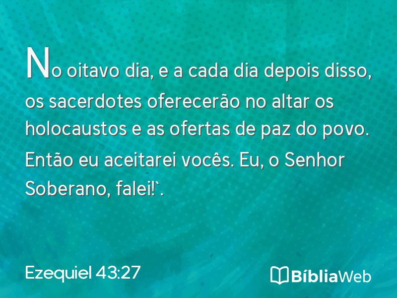Ezequiel 43:27 em imagem para compartilhar