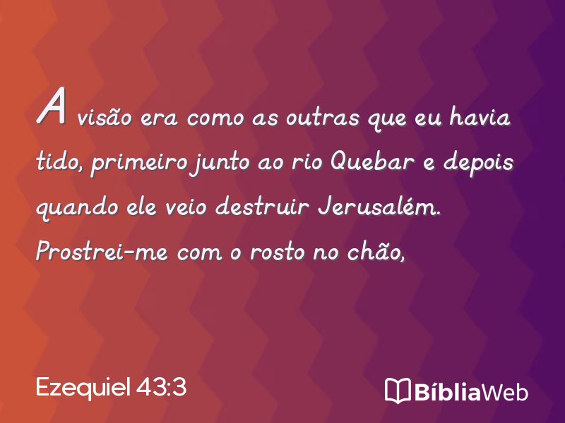 Ezequiel 43:3 em imagem para compartilhar