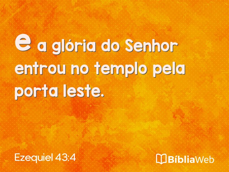 Ezequiel 43:4 em imagem para compartilhar
