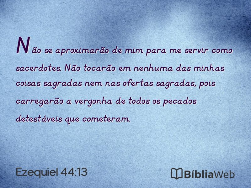 Ezequiel 44:13 em imagem para compartilhar