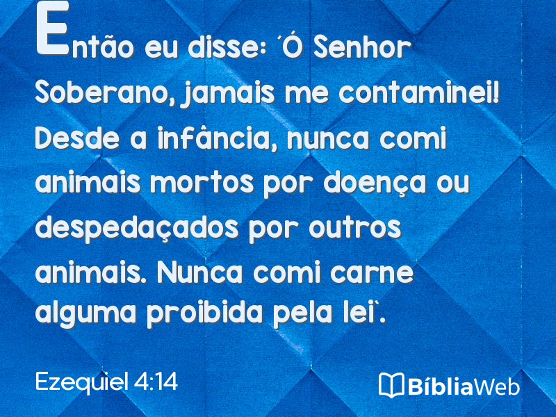 Ezequiel 4:14 em imagem para compartilhar