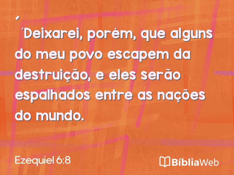 Ezequiel 6:8 em imagem para compartilhar