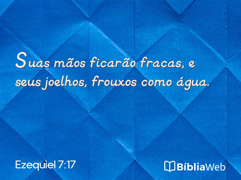 Ezequiel 7:17 em imagem para compartilhar