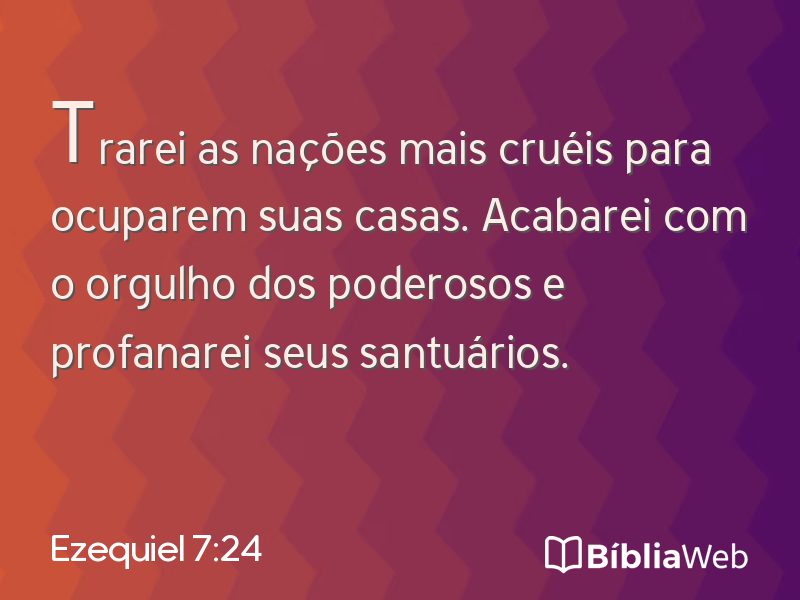 Ezequiel 7:24 em imagem para compartilhar