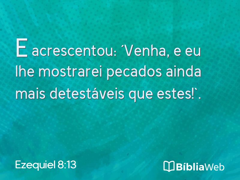 Ezequiel 8:13 em imagem para compartilhar