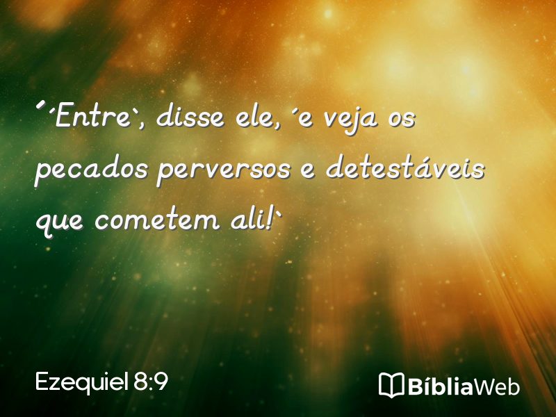 Ezequiel 8:9 em imagem para compartilhar