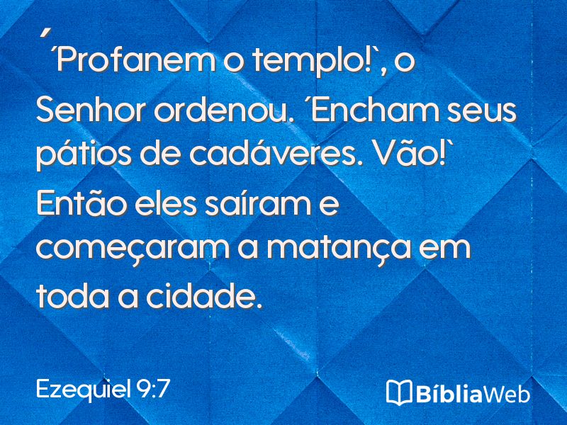 Ezequiel 9:7 em imagem para compartilhar