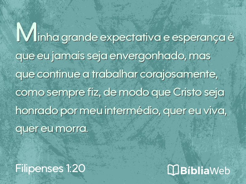 Filipenses 1:20 em imagem para compartilhar