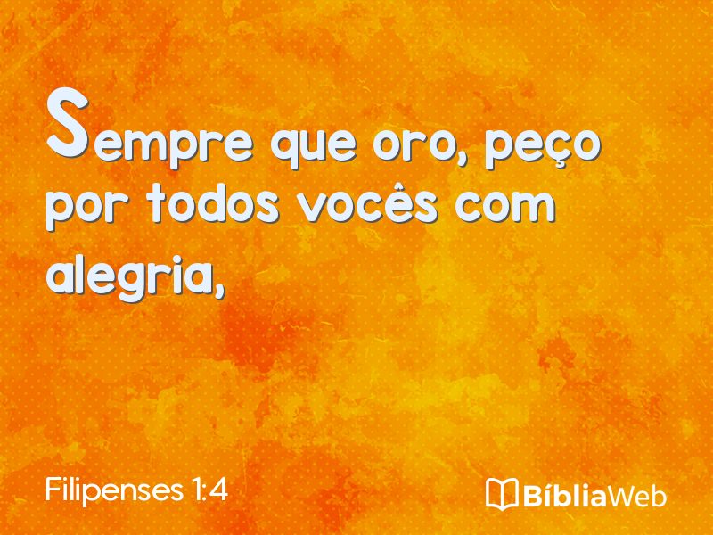 Filipenses 1:4 em imagem para compartilhar