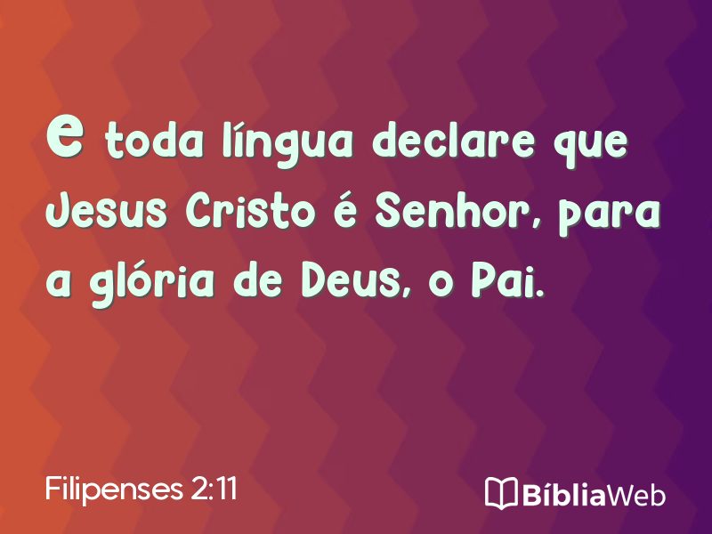 Filipenses 2:11 em imagem para compartilhar