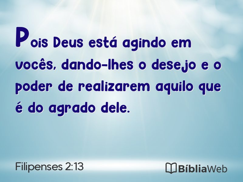 Filipenses 2:13 em imagem para compartilhar