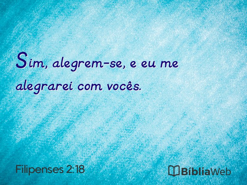 Filipenses 2:18 em imagem para compartilhar