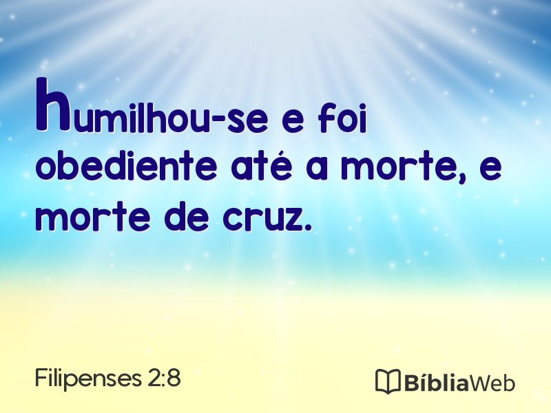 Filipenses 2:8 em imagem para compartilhar