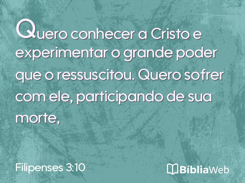 Filipenses 3:10 em imagem para compartilhar