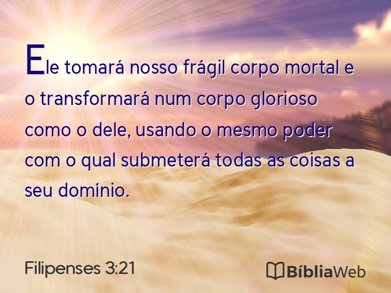 Filipenses 3:21 em imagem para compartilhar