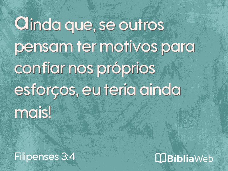 Filipenses 3:4 em imagem para compartilhar