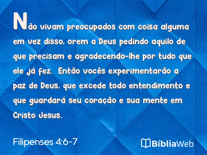 Filipenses 4:6-7 em imagem para compartilhar