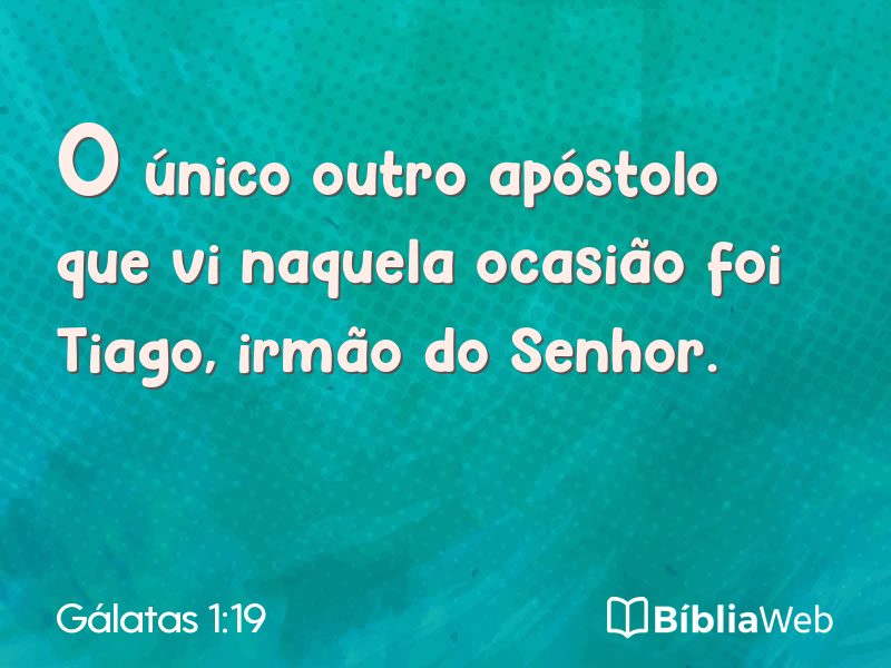 Gálatas 1:19 em imagem para compartilhar
