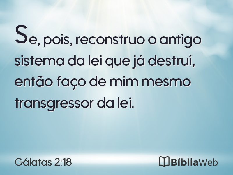 Gálatas 2:18 em imagem para compartilhar
