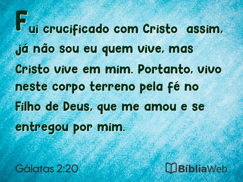 Gálatas 2:20 em imagem para compartilhar