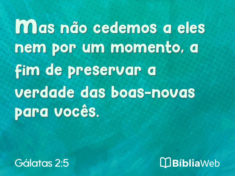 Gálatas 2:5 em imagem para compartilhar