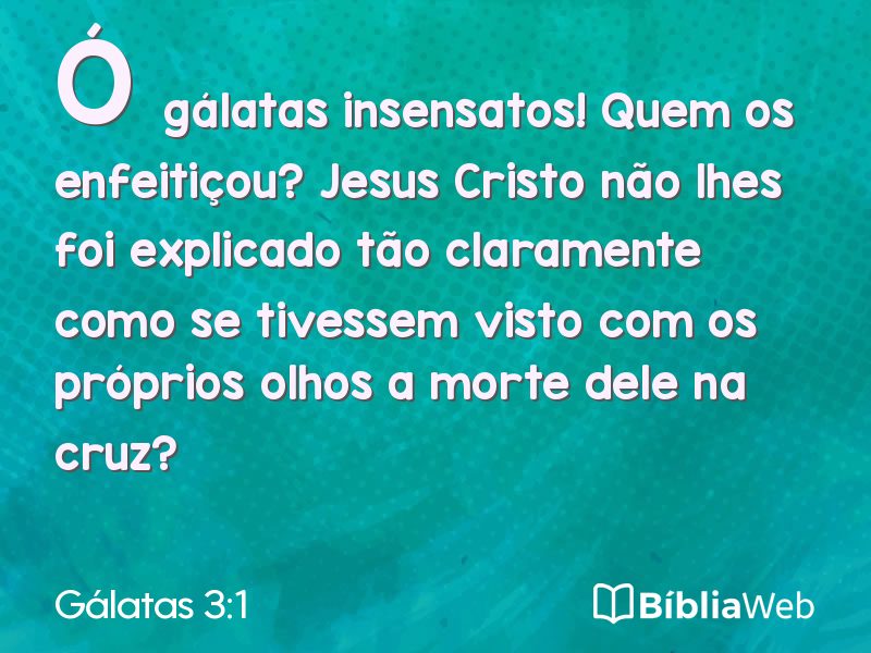 Gálatas 3:1 em imagem para compartilhar