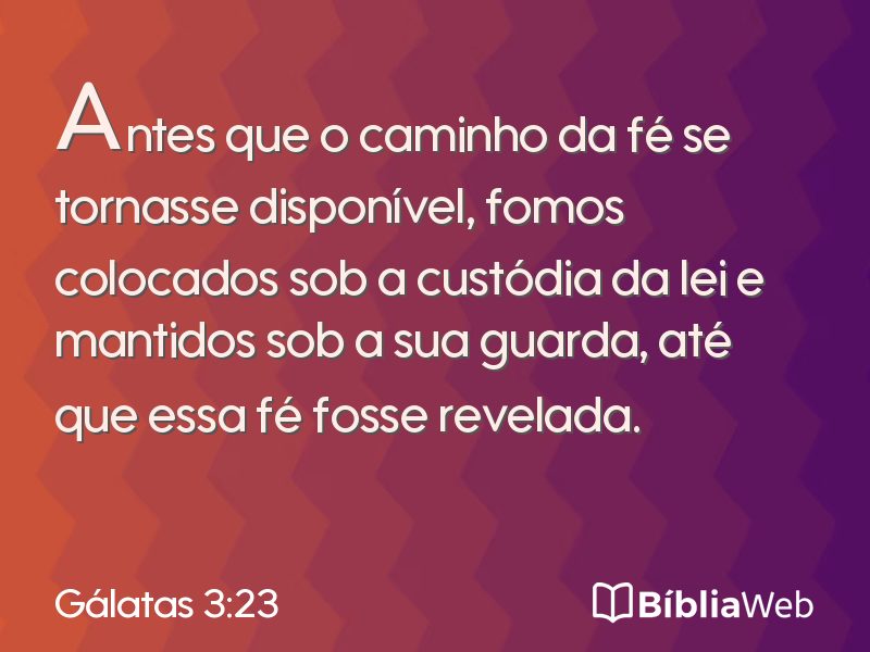 Gálatas 3:23 em imagem para compartilhar