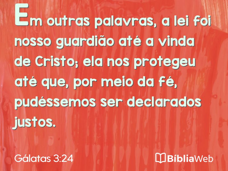 Gálatas 3:24 em imagem para compartilhar