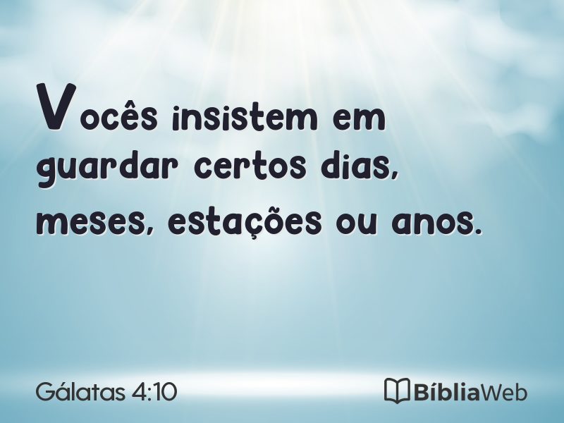 Gálatas 4:10 em imagem para compartilhar