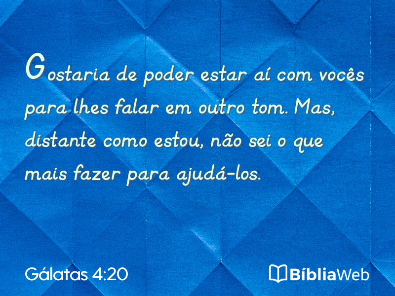 Gálatas 4:20 em imagem para compartilhar