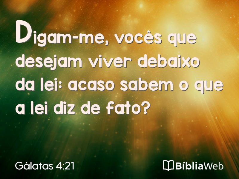 Gálatas 4:21 em imagem para compartilhar