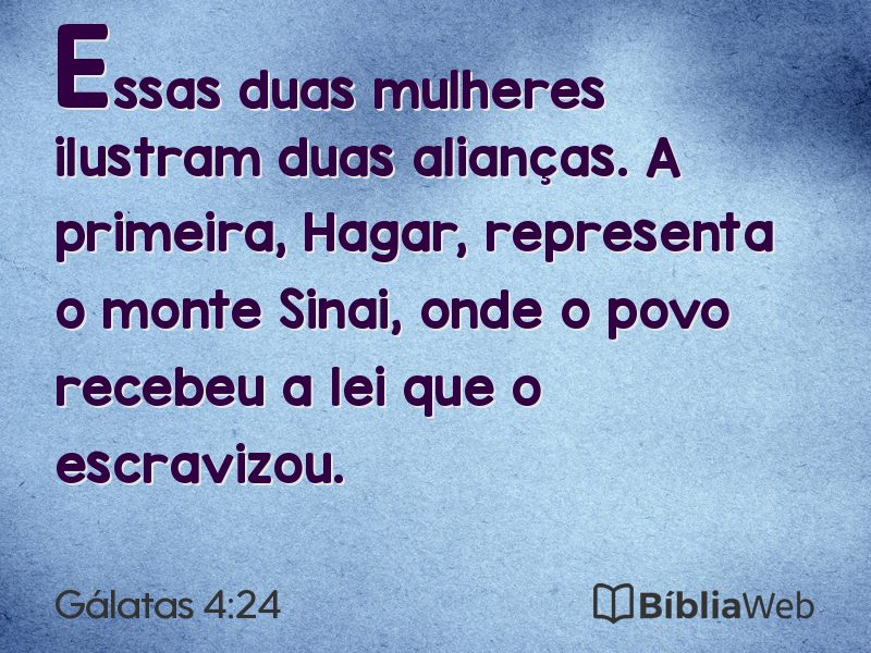 Gálatas 4:24 em imagem para compartilhar