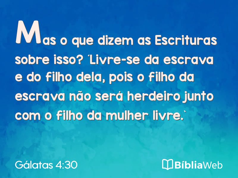 Gálatas 4:30 em imagem para compartilhar