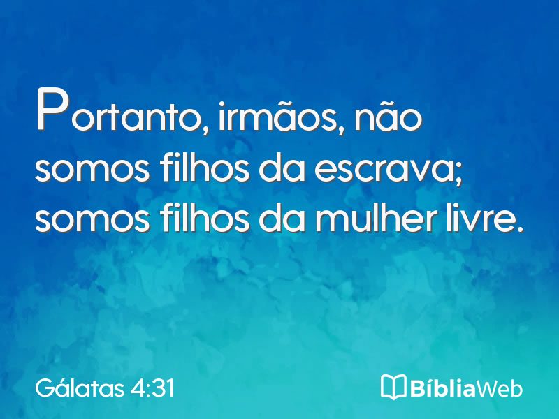 Gálatas 4:31 em imagem para compartilhar
