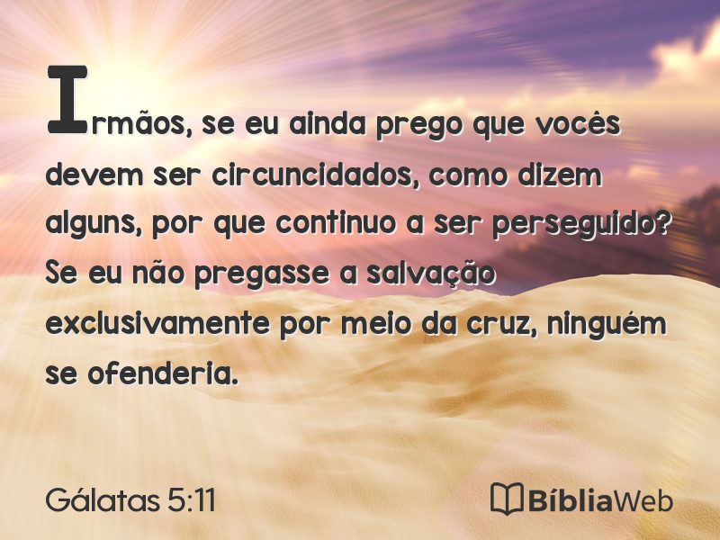 Gálatas 5:11 em imagem para compartilhar