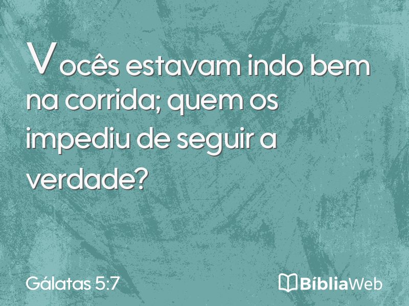 Gálatas 5:7 em imagem para compartilhar