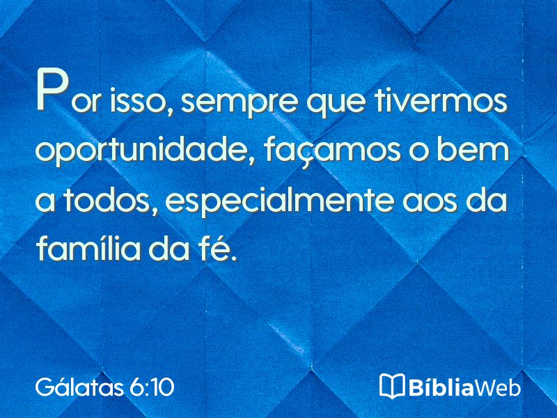 Gálatas 6:10 em imagem para compartilhar