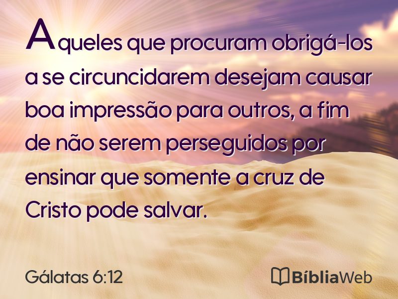 Gálatas 6:12 em imagem para compartilhar