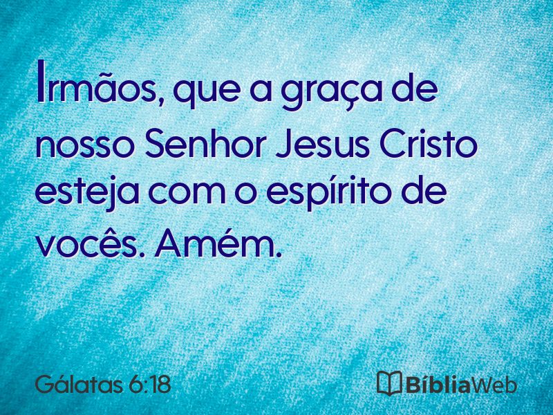 Gálatas 6:18 em imagem para compartilhar