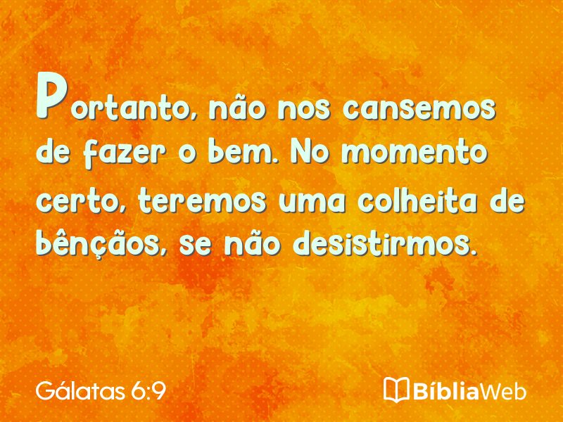 Gálatas 6:9 em imagem para compartilhar