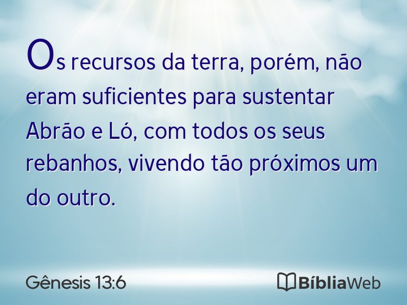 Gênesis 13:6 em imagem para compartilhar