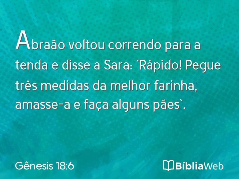 Gênesis 18:6 em imagem para compartilhar